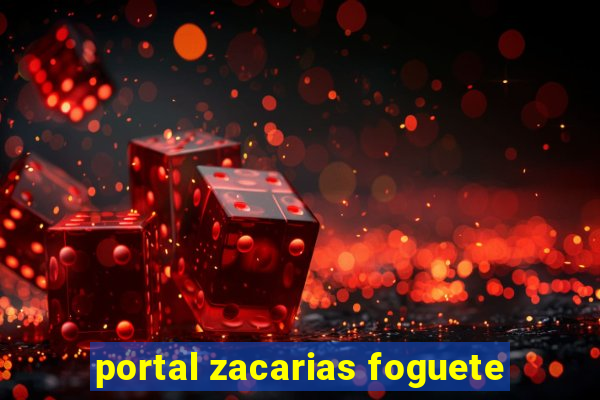 portal zacarias foguete